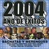 2004 Ano De Exitos: Bachatas Y Merengues