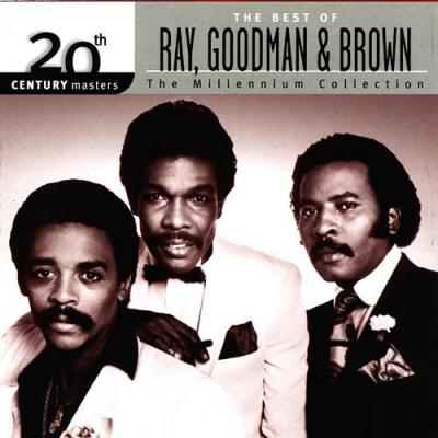 20th Century Masters - The Millennium Collection: The Best Of Ray, Goodman & Brown