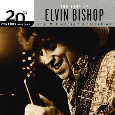 20th Century Masters - The Millennium Collection: The Best Of Elvin Bishop