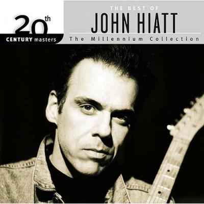 20th Century Masters: The Millennium Collection - The Best Of John Hiatt