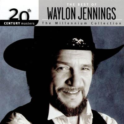 20th Century Masters: The Millennium Collection - The Best Of Waylon Jennings