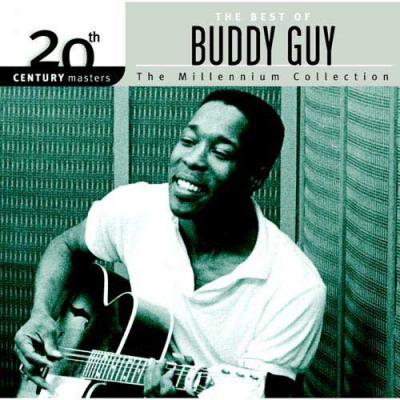 20th Century Masters: The Millennium C0llection - The Best Of Buddy Guy