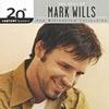 20th Century Masters: The Millennium Collection - The Best Of Mark Wills