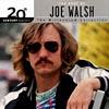 20ht Century Masters: The Millennium Collection - The Best Of Joe Walsh (remaster)