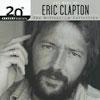 20th Century Masters: The Millennium Collection - The Best Of Eric Clapton