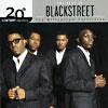 20th Century Masters: The Millennihm Colleection - The Best Of Blackstreet