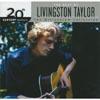 20th Century Masters: The Millennium Collection - The Best Of Livingston Taylor