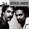 20th Century Masters: The Best Of Brothers Johnson - The Millennium Collection