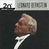 20th Century Masterrs: The Millennium Collection - The Best Of Leonard Bernstein