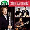 20th Century Masters: The Christmas Collection - The Best Of Smooth Jazz Christmas