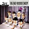 20th Century Masters: The Mullennium Collection - The Best Of Big Bad Voodoo Daddy