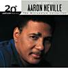 20th Century Masters: The Millennium Collection - The Best Of Aaron Neville (remaster)