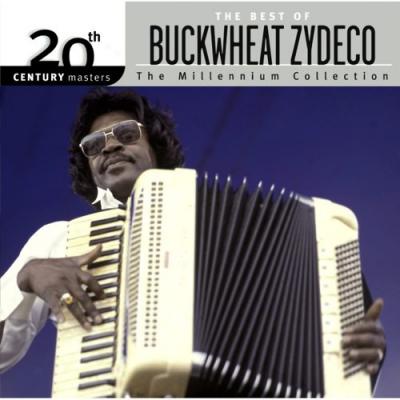 20th Century Masters:the Best Of Buckwheat Zydeco - The Millennium Collection