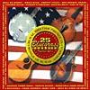 25 Bluegrass Classics: Songs Of Rural America (remaster)