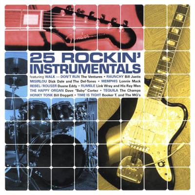 25 Rockin' Instrumentals