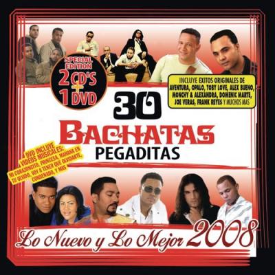 30 Bachatas Pegaditas: Lo Nuevo Y Lo Mejor 2008 (2cd) (includes Dvd)