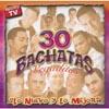 30 Bachatas Pegaditas: Lo Nuevo Y Lo Mejor (2cd)