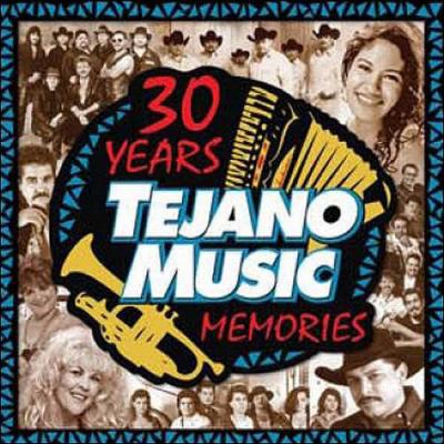 30 Years Tejano Music Memories