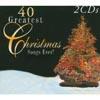 40 Greatest Christmas Songs Ever! (2cd) (digi-pak)