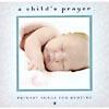 A Child's Praywr: Primary Songs For Bedtime