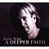 A Deeper Faith: A Worship Experience