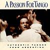 A Passion For Tango: Suthentic Tangos Soundtrack