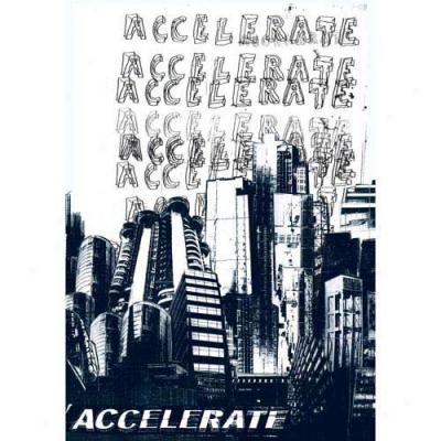 Accelerate (includes Dvd)