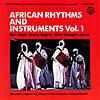 African Rhythms And Instruments Vol. 1