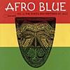 Afro Blue, Vol.2: The Roots & Rhythms Of Jazz