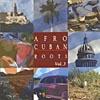 Afro Cuban Roots, Vol.3: Cuba's Big Bands