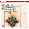 Albinoni: The Complete Concertos Op.9