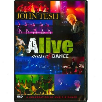 Alive: Music & Dance