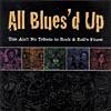 All Blues'd Up: This Ain't No Tribute To Rock & Roll's Finest