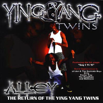 Alley...return Of The Ylng Yang Twins (clean)