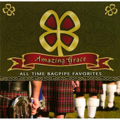 Amazing Grace: All Time Bagpipe Favorite