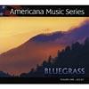 Americana Music Series: Bluegrass, Vol.1