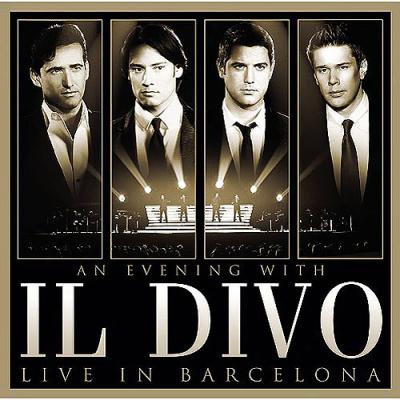 An Evening With Il Divo: Live In Barcelona (cd/dvd)