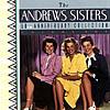 Andrews Sisters, The - 50th Anniversary Assemblage, Vol.1