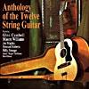 Anthology Of TheT welve String Guitar (remaster)