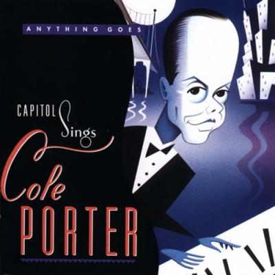 Anything Goes: Capitol Sings Cole Porter