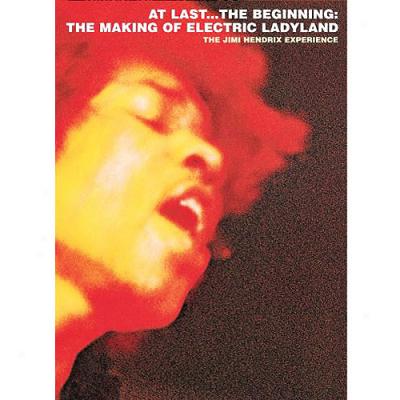 At Last... The Beginning: The Making Of Electric Ladyland (music Dvd)