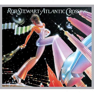 Atlantic Crossing (expanded Edition) (remaster)