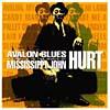 Avalon Blues: A Tribute To The Music Of Misslssippi John Hurt