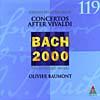 Bach 2000, Vol.119: Concertos Afer Vivaldi