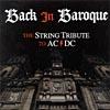 Back In Baroque: The String Tribute To Ac/dc