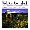 Back To Island: Reggae From Martha's Vineyard