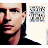 Barcelona Nights: The Best Of Ottmar Liebert, Vol.1 (digi-pak)