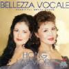 Bellezza Vocale: Beautiful Opera Duets