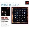 Berg: Chamber Concerto/htree Orchestral Pieces Op.6/violin Concerto