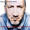 Best Of Pete Townshend: Coolwalkingsmoothtalkingstraightsmokingfirestoking